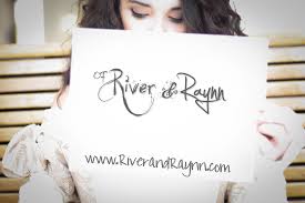 RIVER AND RAYNN